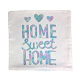 CUSHION COVERS-HOME SWEET HOME